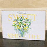 Live a Sweet Simple Life Wood Block