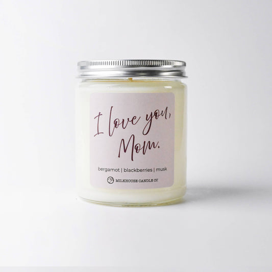 Candle jar with 'I love you Mom' label on a white background